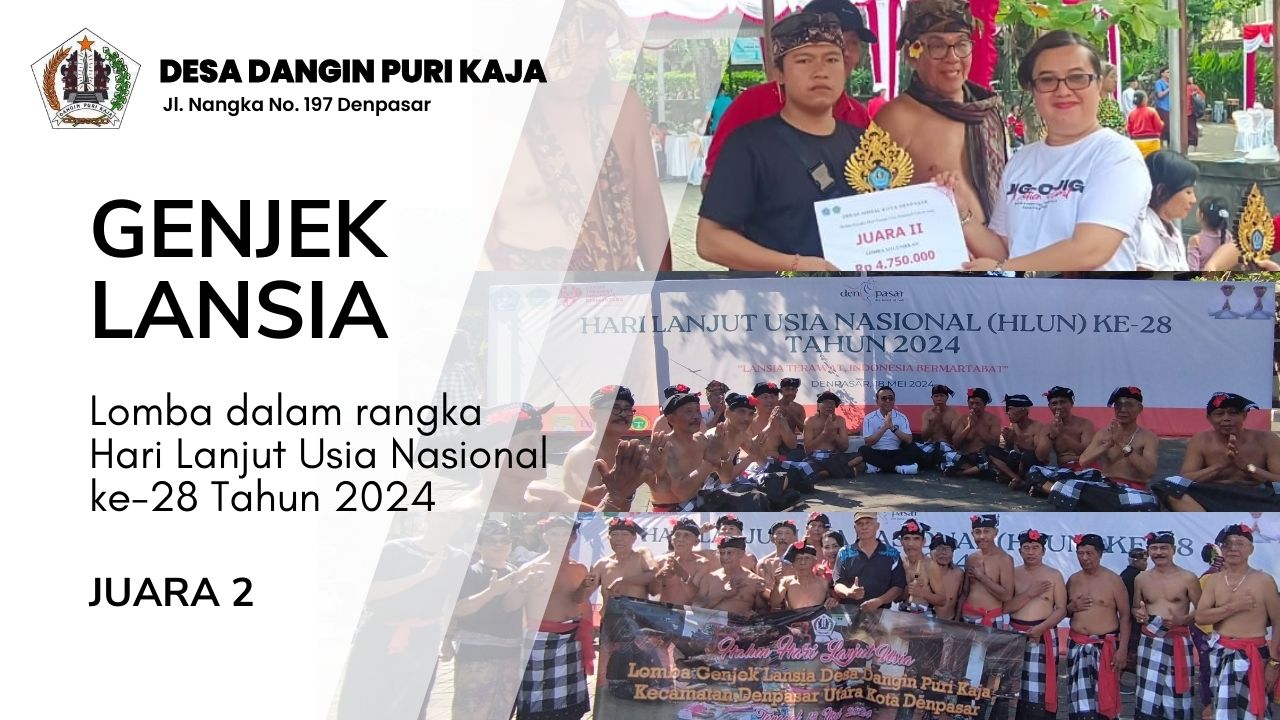 Juara 2 Lomba Genjek Lansia Desa Dangin Puri Kaja